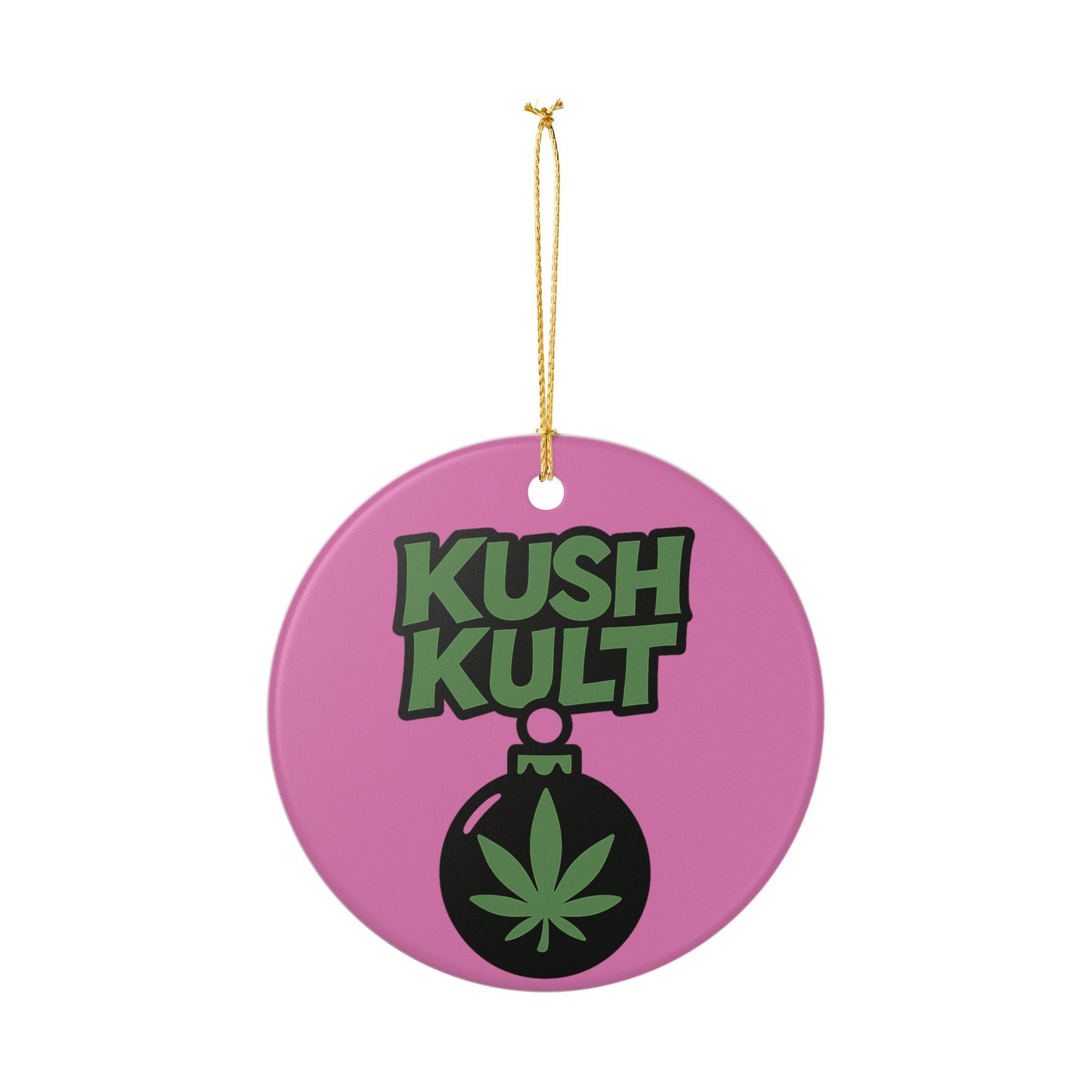 Kush Kult Ceramic Ornament – Holiday Decoration